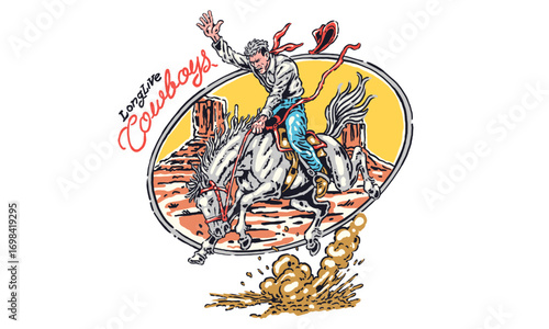 vintage cowboy illustration of a rodeo cowboy on a bucking horse. Retro western artwork with Long Live Cowboys quote for a t shirt print