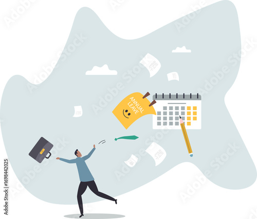 Annual leave, take day off or vacation to rest and relax from hard work, time or schedule reminder of annual leave .about a man and his life.