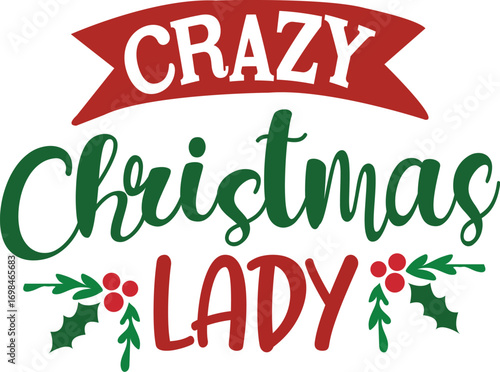 crazy christmas lady