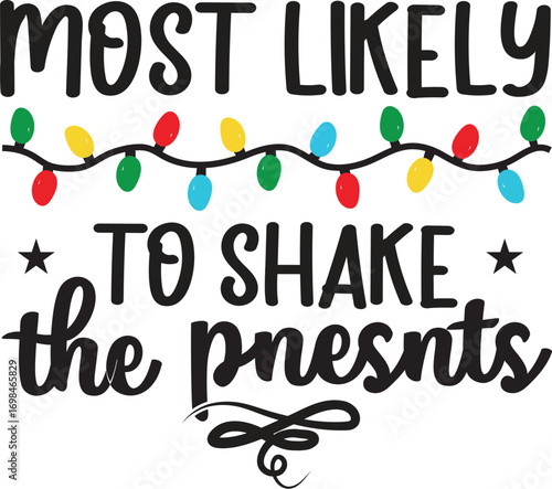 most likely to shake the pnesnts