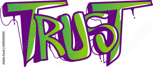 Bold Purple Trust Graffiti Art with Dripping Paint Effect.