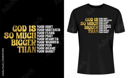 God Is So Much Bigger Than Christian Religious T-shirt Design