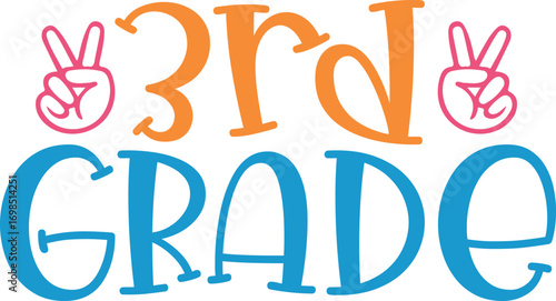 3rd Grade Third Grade typography clip art design on plain white transparent isolated background for card, shirt, hoodie, sweatshirt, apparel, tag, mug, icon, poster or badge