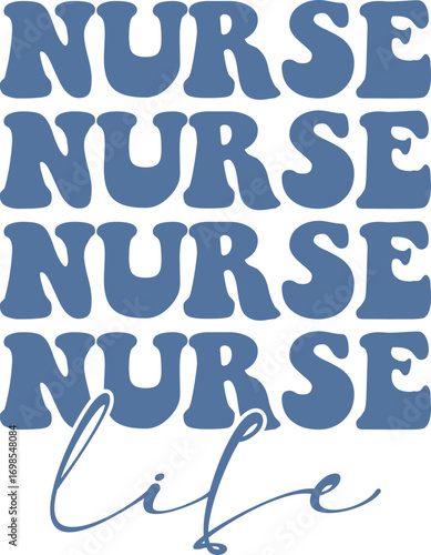 Nurse Life Retro Vintage Nurse T-shirt Design