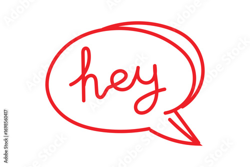 Hand written hey Typography vector illustration. Hand drawn Say hey with speech bubble lettering design script style font doodle scribble
