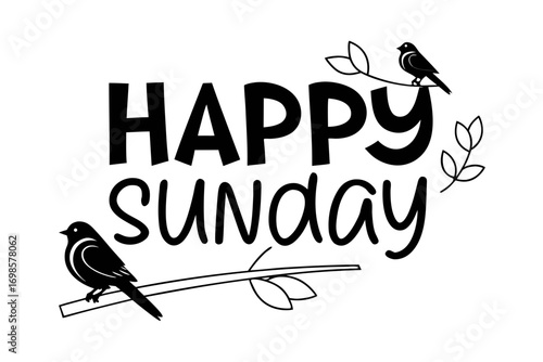 Happy sunday with birds and branches