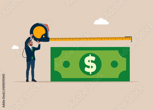 Businessman hold measure tape and measures the length of the bill dollar banknote. Concept of investment, wealth, spending, inflation and loss of savings. Money measured with a measure tape. Vector