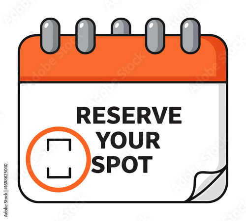Reserve Your Spot Vector - Calendar Date Marked