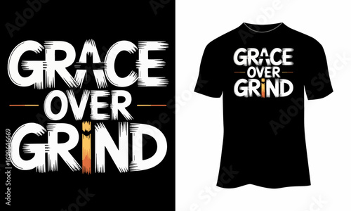 Grace Over Grind – Futuristic Typography Christian Streetwear T-Shirt Design