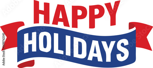 Bold happy holidays message displayed with a vibrant ribbon on a white background
