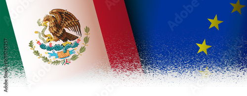 Mexico and Europe union flags banner, background. Partnership, trade, economic, relationship, agreement between countries