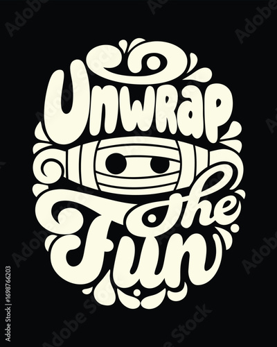 Humorous Halloween T-Shirt Design with a Mummy Saying Unwrap the Fun