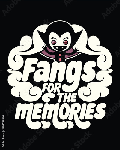 Cute Vampire Fangs for the Memories Halloween T-shirt Design