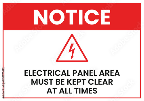 Notice Electrical Panel Area - Keep Clear at All Times