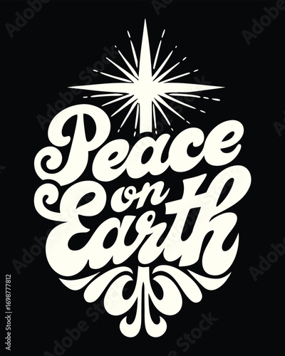 Vintage Peace on Earth Holiday Graphic with Starburst Design and Retro Font