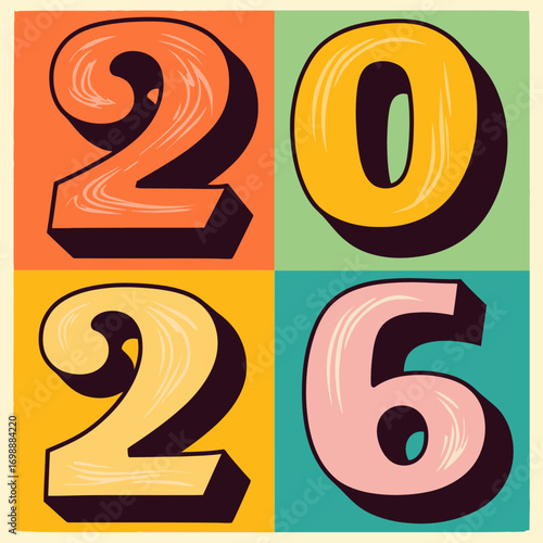 Vibrant vector illustration featuring the year 2026 in a retro pop art style. Perfect for new year celebrations, greeting cards and design projects. Bright colors and bold typography.