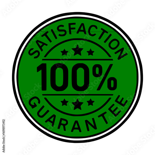 Bold 100% Satisfaction Guarantee seal assures customers of quality and trust for your business.