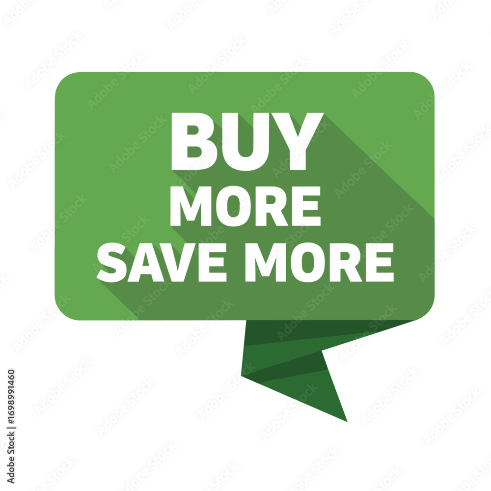 Naklejka premium BUY MORE SAVE MORE