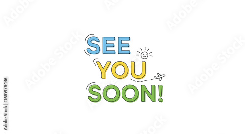 Playful farewell design showcasing an airplane and sunshine promising a future reunion expressed using a cheerful and positive phrase