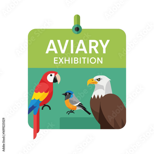A green tag promoting an aviary exhibition featuring a macaw, a bluebird, and an eagle.