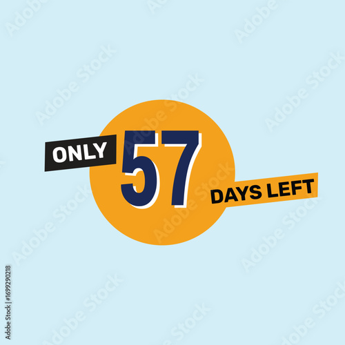 Only 57 days left countdown reminder for promotions, sales, or events in bold, eye-catching design