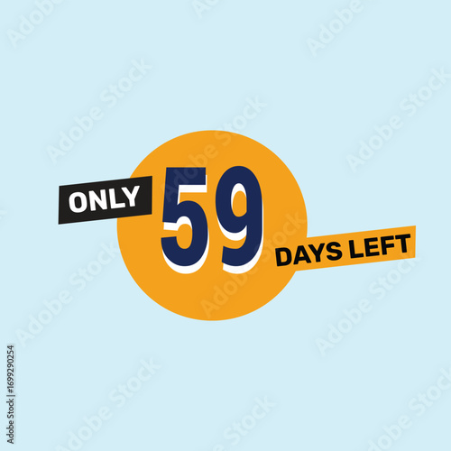Only 59 days left countdown reminder for promotions, sales, or events in bold, eye-catching design