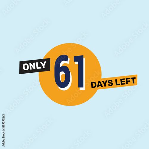 Only 61 days left countdown reminder for promotions, sales, or events in bold, eye-catching design