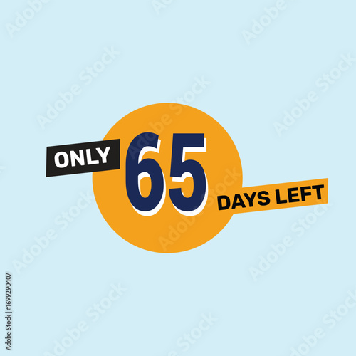 Only 65 days left countdown reminder for promotions, sales, or events in bold, eye-catching design