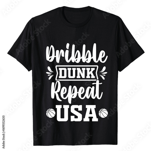 Basketball themed apparel design displaying the words dribble dunk repeat usa in a sporty typography.
