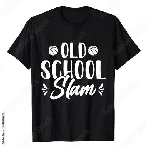 Old school slam basketball t-shirt design graphic white text on black background