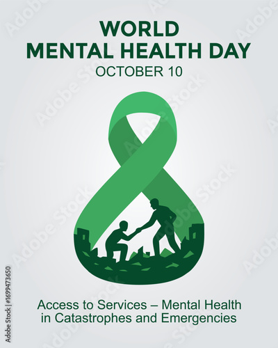 World Mental Health Day illustration with  green ribbon. The design shows two people helping each other, reflecting the 2025 theme: Access to Services – Mental Health in Catastrophes and Emergencies