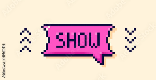 Pixel art speech bubble. Word show on magenta balloon.