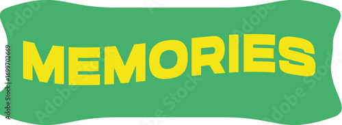 Cherished memories concept with bright yellow text on a green banner shape, a vector design element