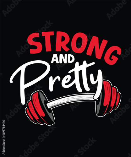 Strong and pretty shirt design Dumbell  fitness t-shirt design