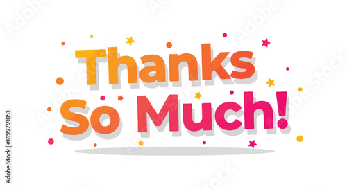 Expressing gratitude with playful typography and cheerful confetti for a delightful message of appreciation