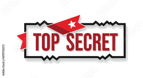 Confidential information displayed on a stylized sign with jagged frame and ribbon accents that conveys secrecy