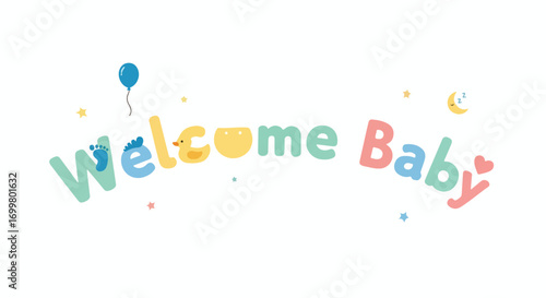 Charming Welcome Baby Illustration with Pastel Accents and Playful Lettering for Nursery Decor 6745789101