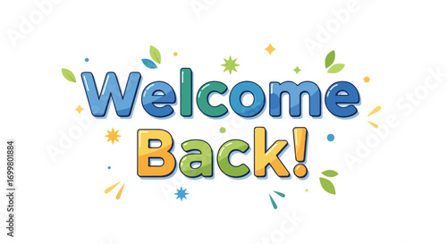 Enchanting welcome back message with bubbly font and vibrant pastel color scheme for creative projects