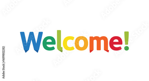 Bright and cheerful welcome typography in a spectrum of colors expressing warmth and invitation message of friendliness