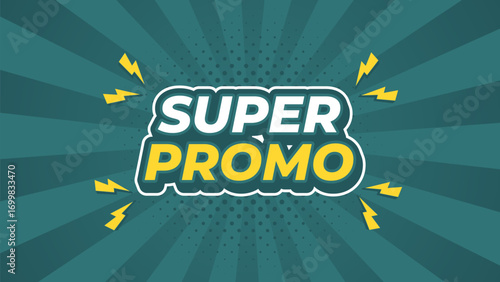 Super promo banner template design. Abstract green comic sunburst background with halftone. Modern text effect vector for Sale promotion, website, business, events, and advertising