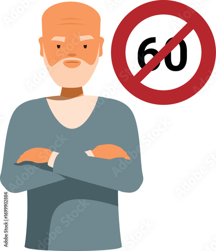 Senior man protesting against age discrimination and ageism, with crossed arms and a forbidden sign with the number sixty