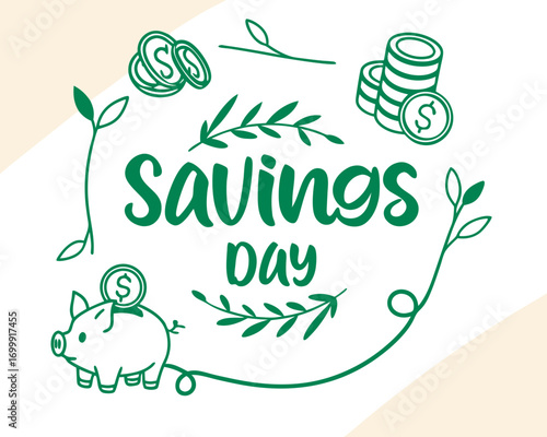 Savings Day Illustration with Piggy Bank Coins and Green Leaves for Financial Awareness and Economic Growth Concept