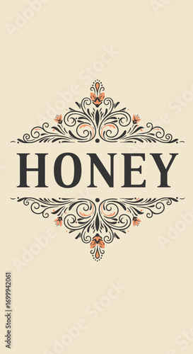 Elegant Honey word in ornate floral vintage frame design.