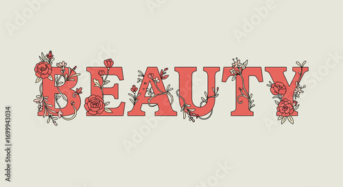Floral decorated word BEAUTY on light background.