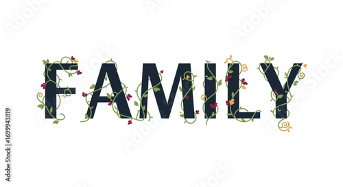 Decorative FAMILY Text Adorned with Colorful Floral Elements.