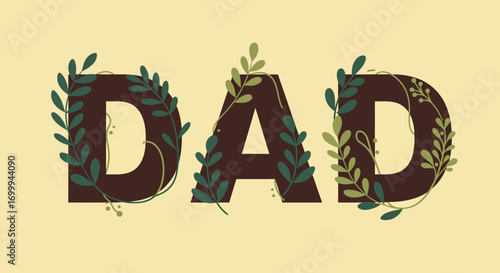 Elegant DAD lettering adorned with botanical elements.