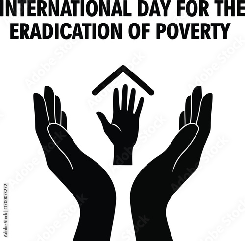 Hands reaching for a house for the International Day for the Eradication of poverty