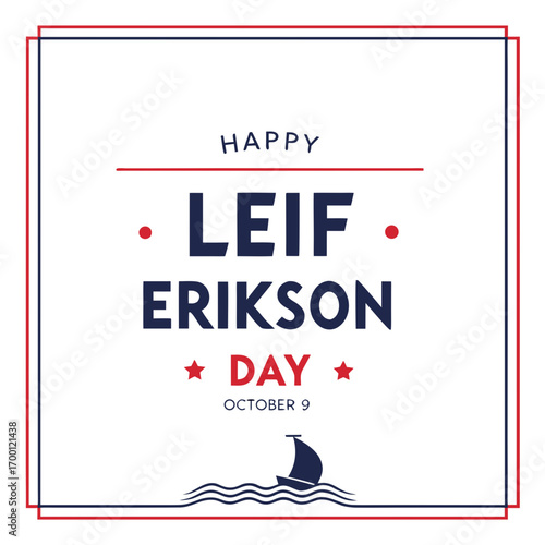 Happy Leif Erikson Day October 9 with Viking ship and nautical elements Keywords: happy leif erikson day, leif