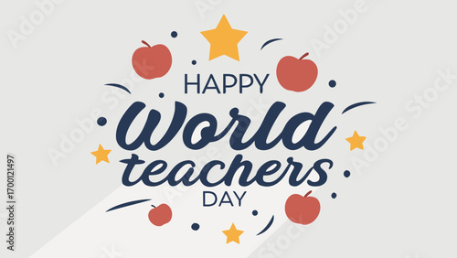 Happy World Teachers Day celebration with apples and stars illustration Keywords: happy world teachers day, teachers