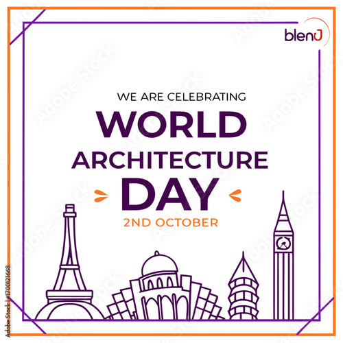 World Architecture Day graphic featuring famous global landmarks and text celebration famous landmarks